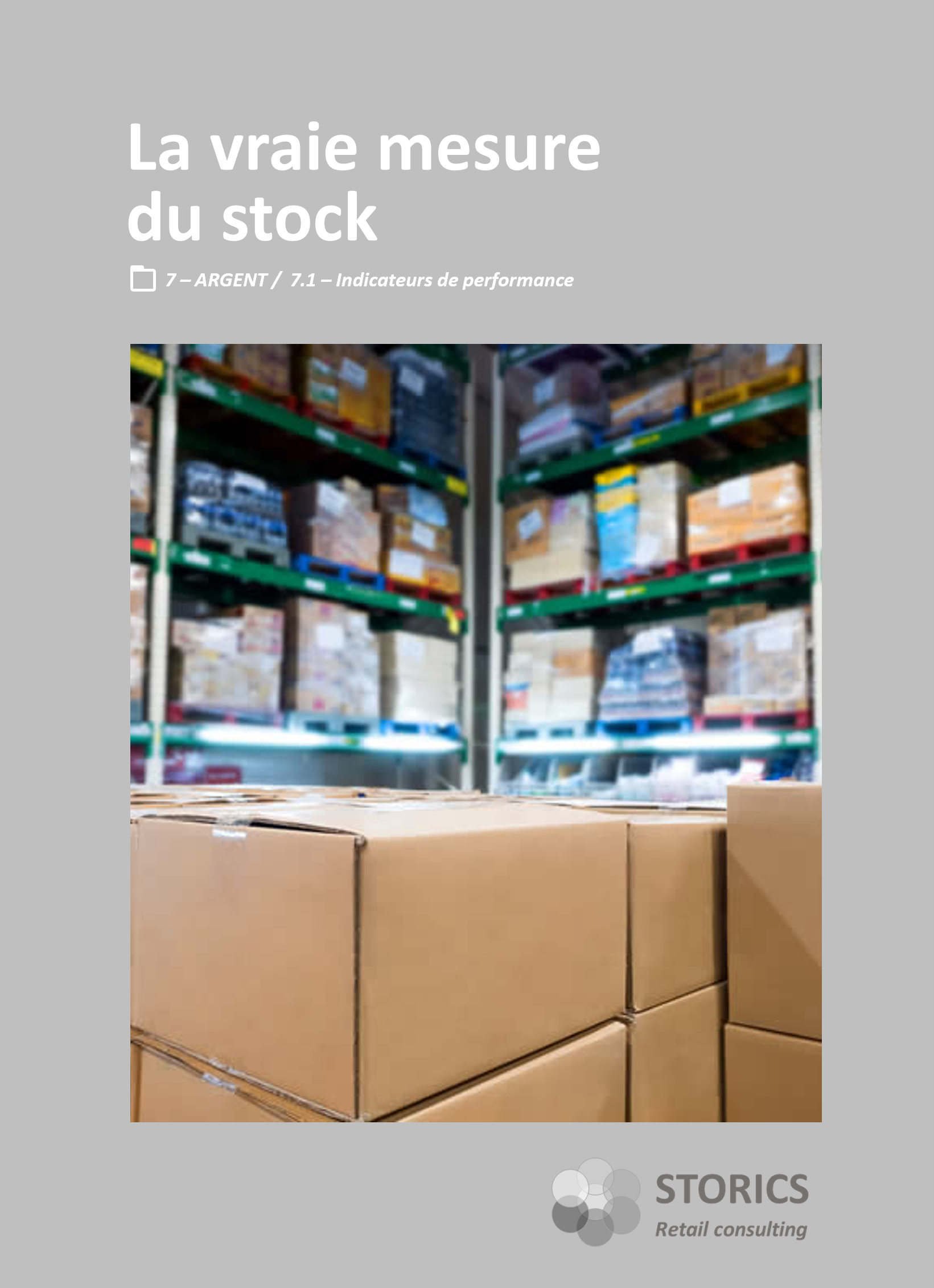 7.1.8 – La vraie mesure du stock