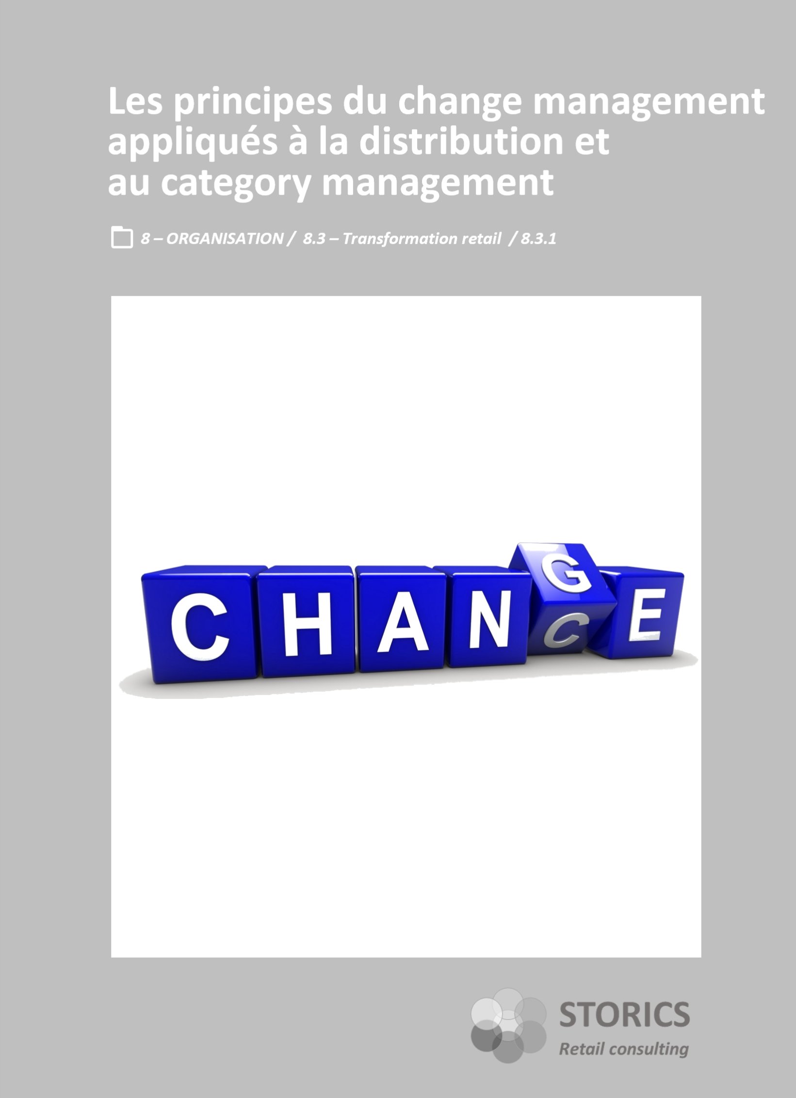 8.3.1 – Les principes du change management appliqués à la distribution et au category management