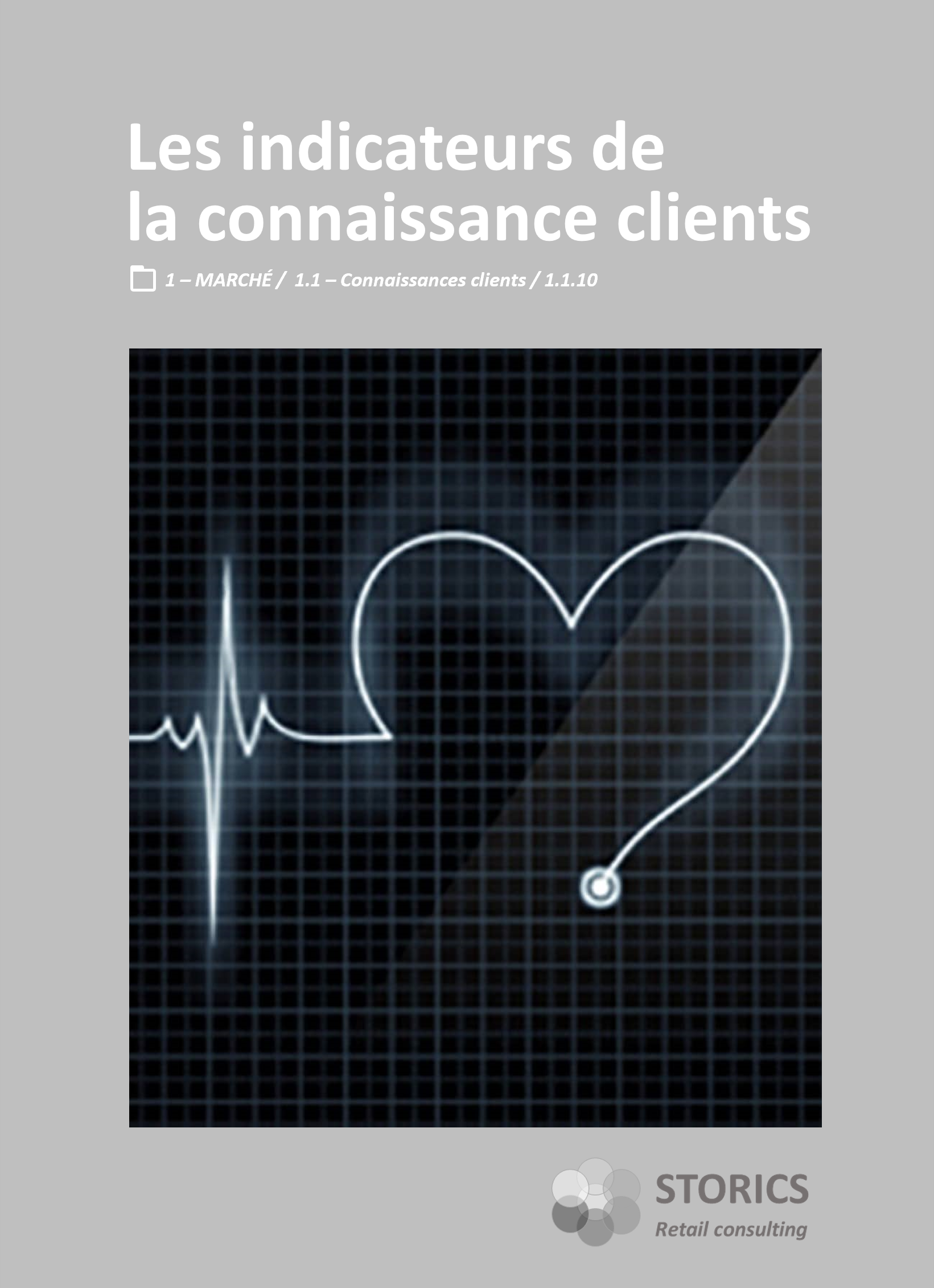 1.1.10 – Les indicateurs de connaissance clients