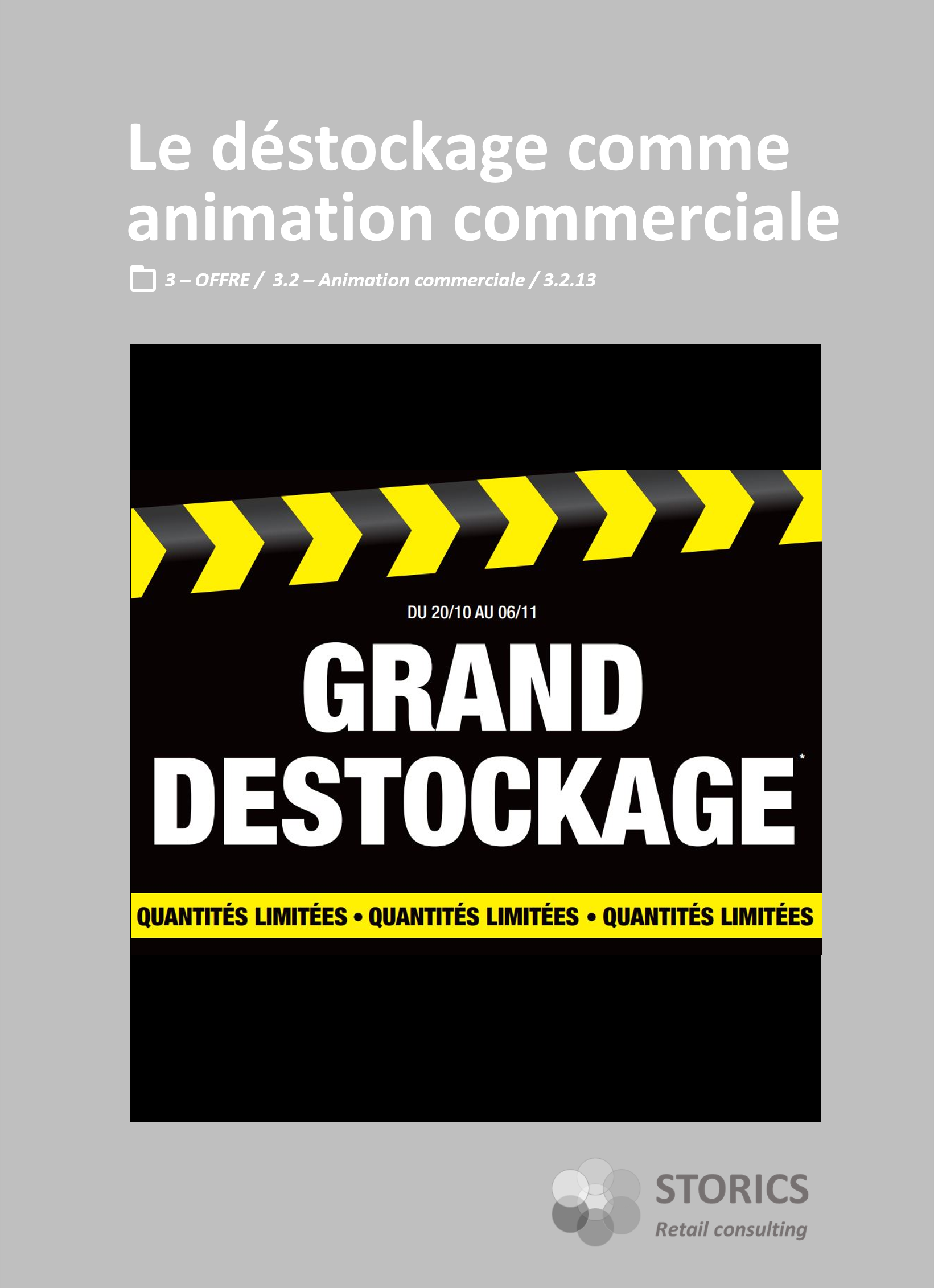 3.2.13 – Le déstockage comme animation commerciale