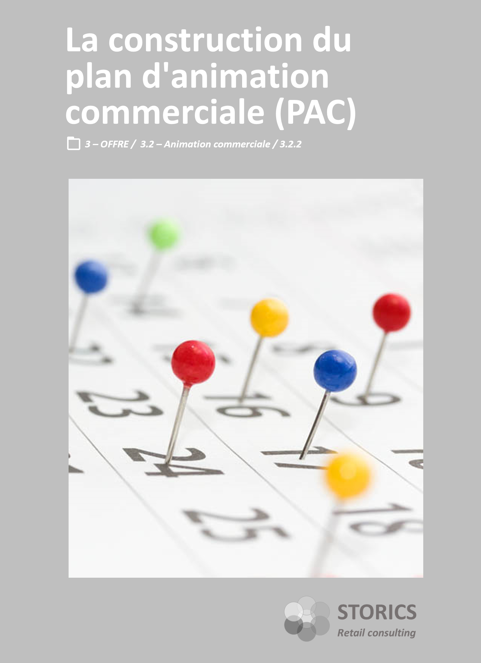 3.2.2 – La construction du plan d’animation commerciale (PAC)