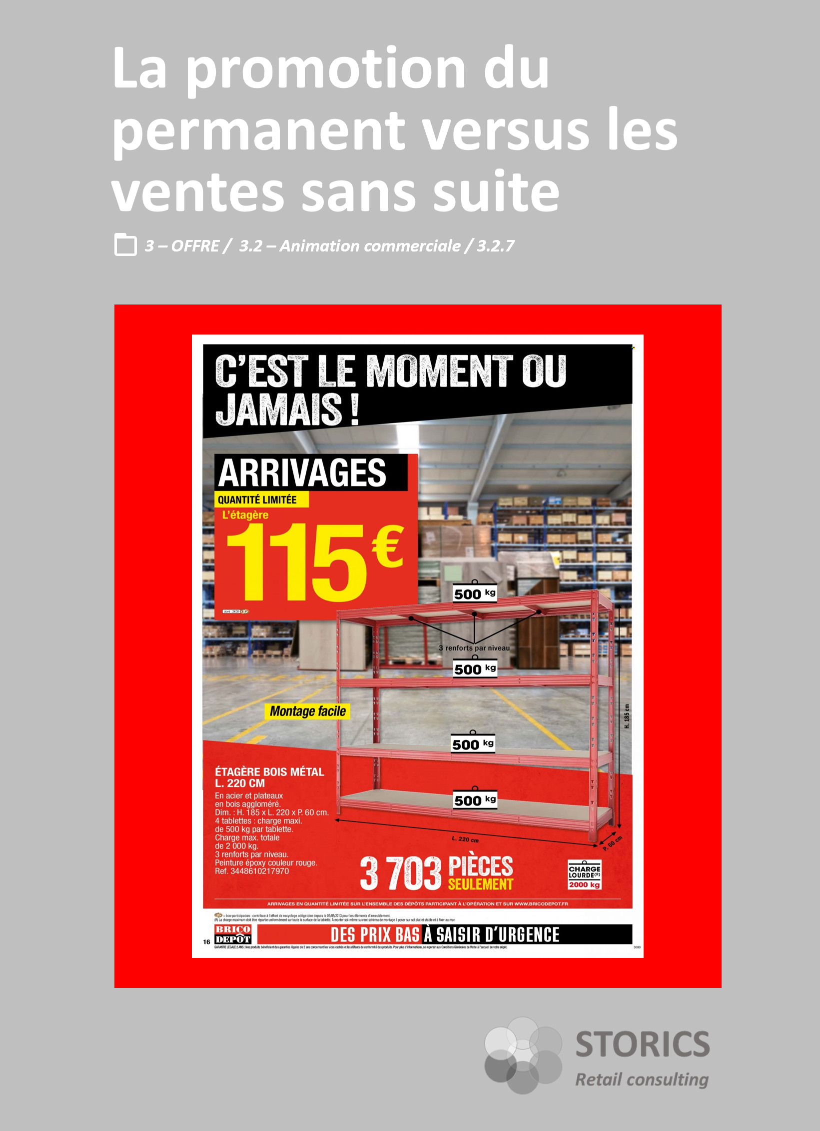 3.2.7 – La promotion du permanent versus les ventes sans suite