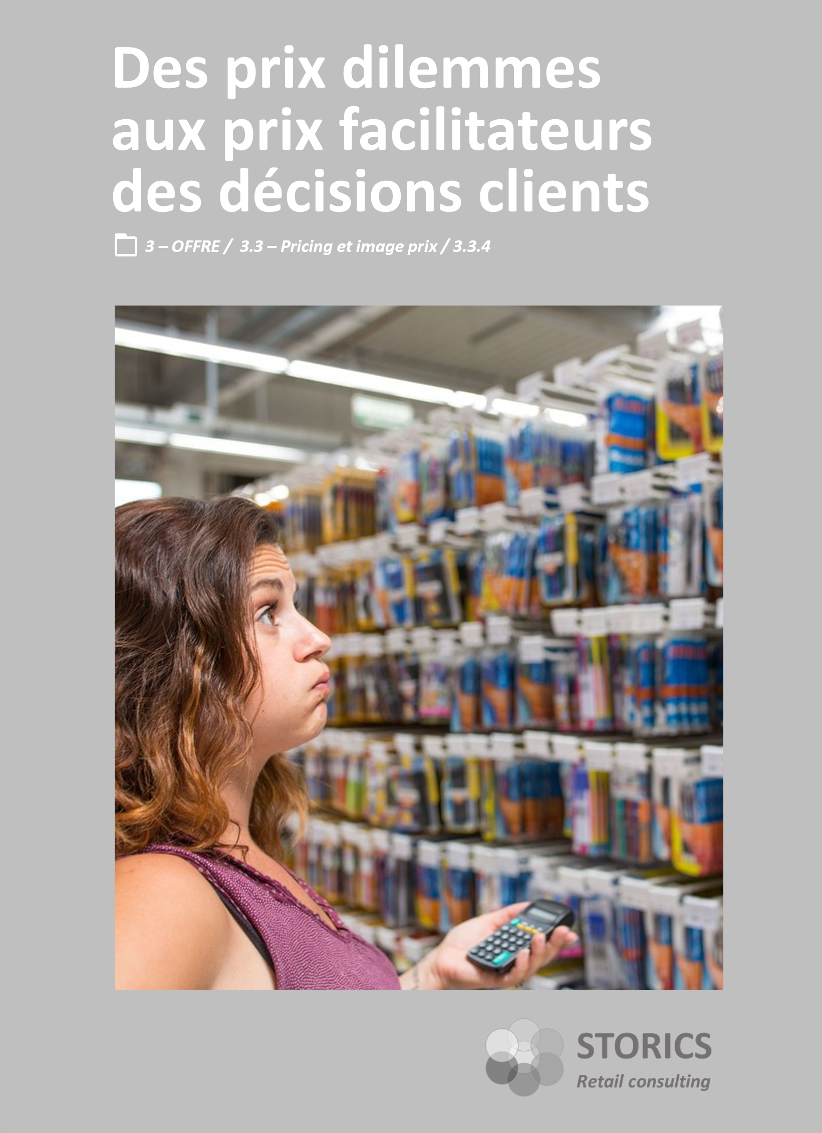 3.3.4 – Des prix dilemmes aux prix facilitateurs des décisions clients