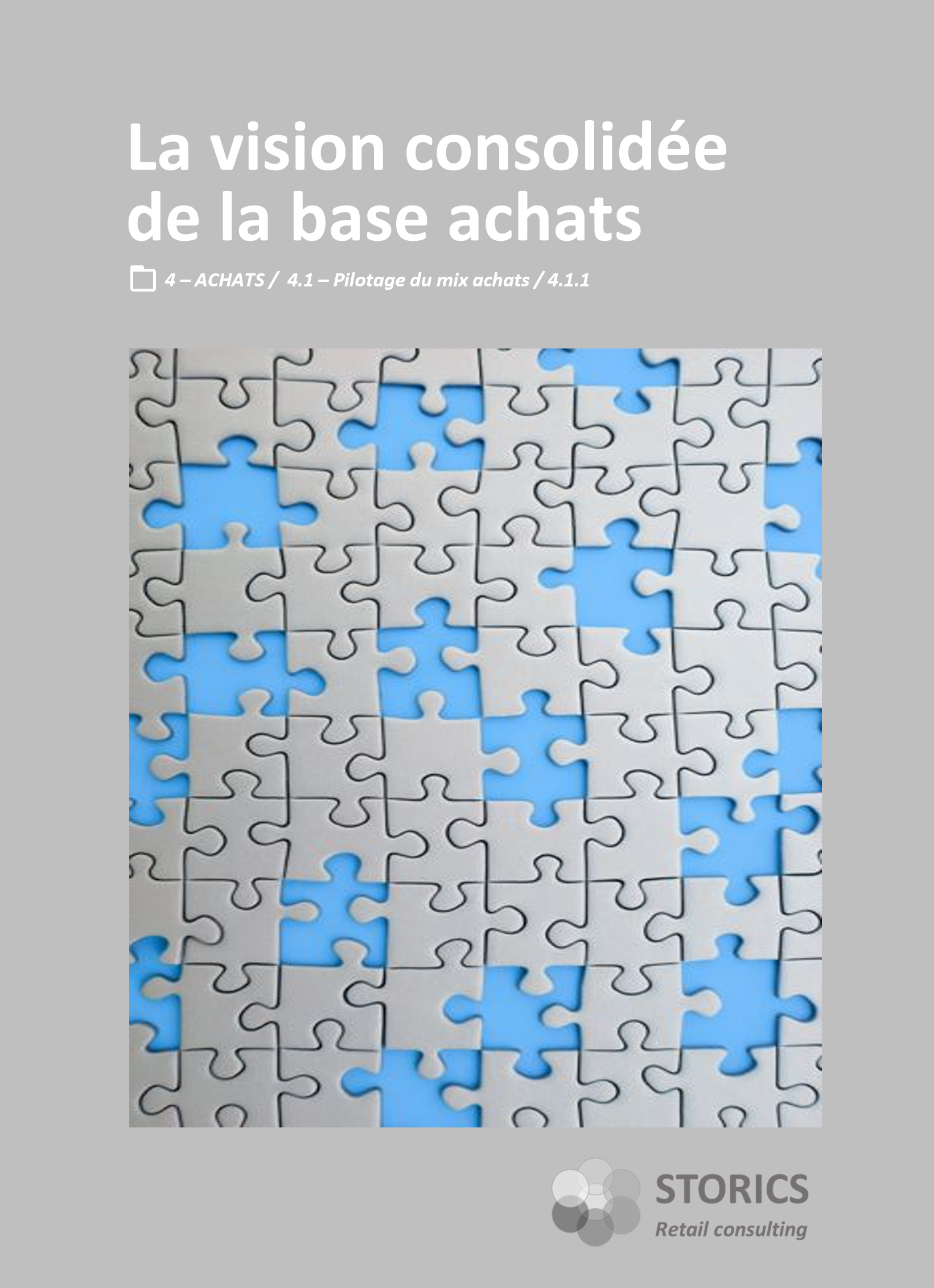 4.1.1 – La vision consolidée de la base achats