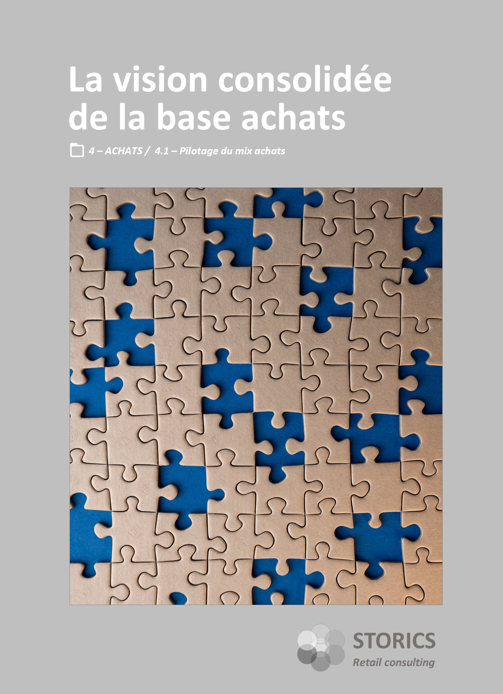 4.1.2 – La vision consolidée de la base achats