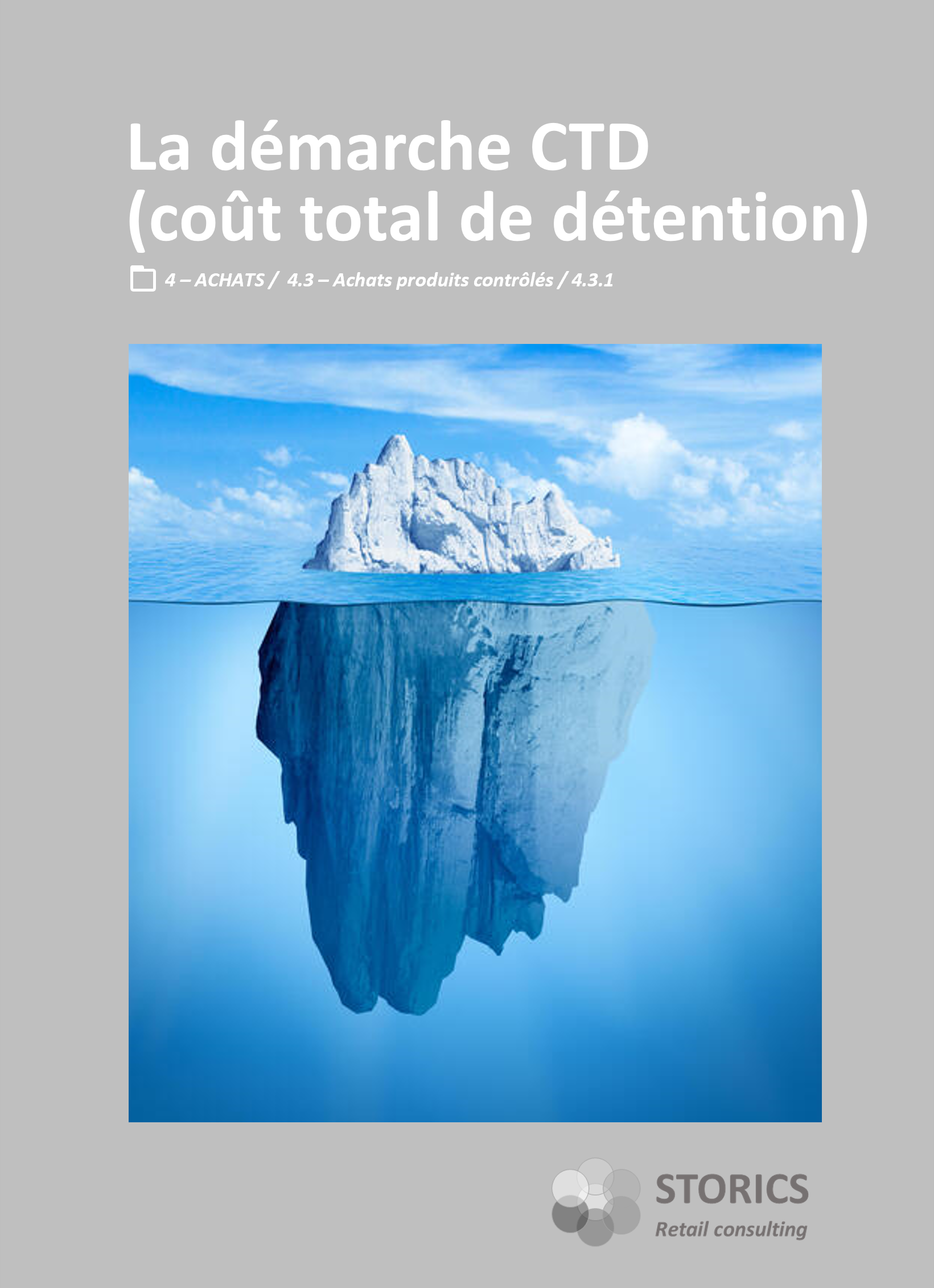 4.3.1 – La démarche CTD (coût total de détention)