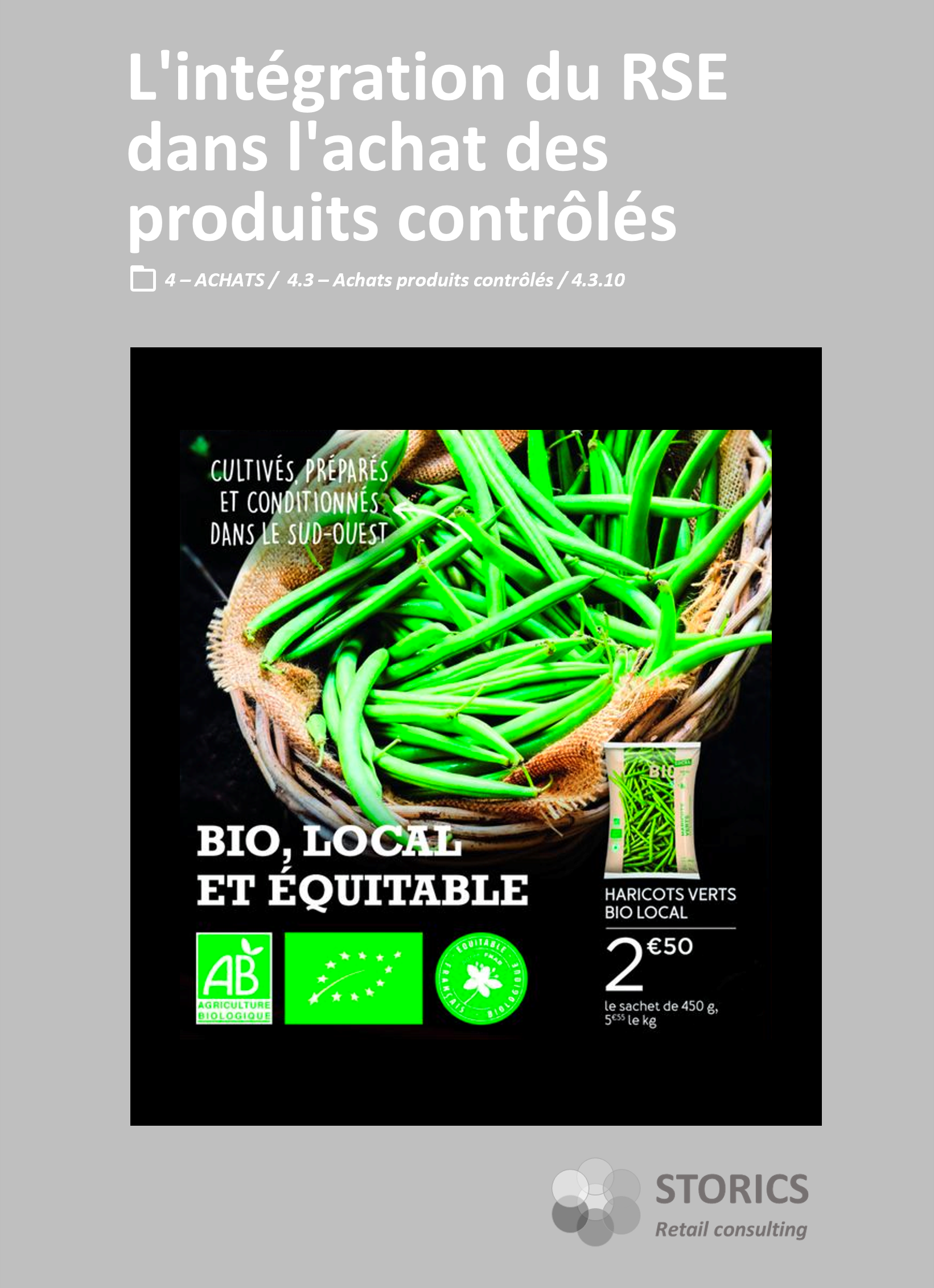 4.3.10 – L’intégration du RSE dans l’achat des produits contrôlés