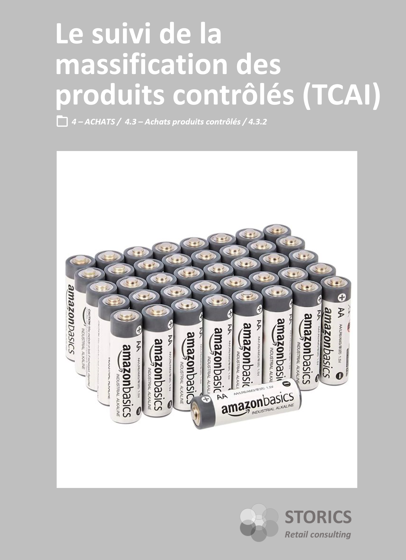 4.3.2 – Le suivi de la massification des produits contrôlés (TCAI)