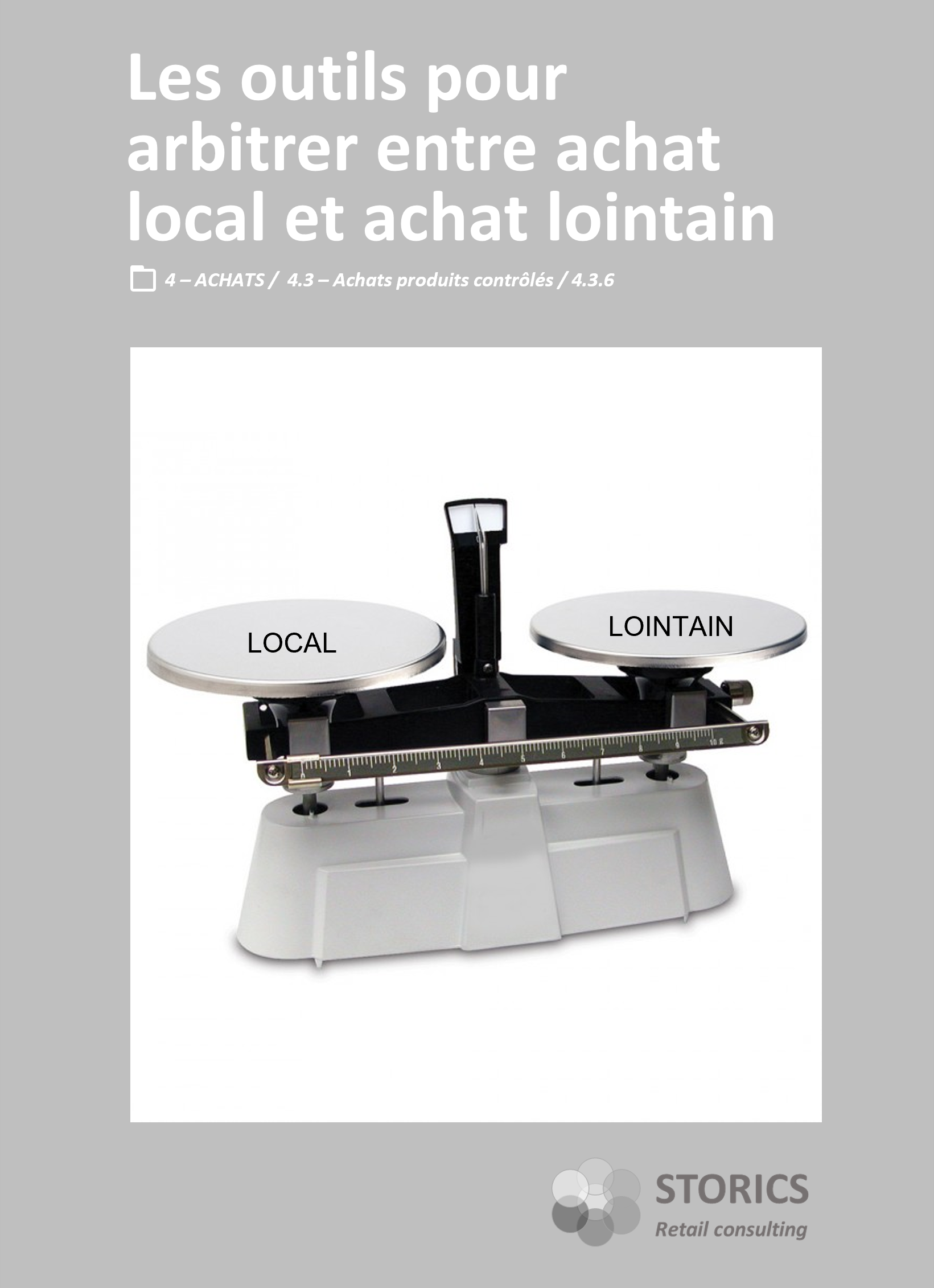 4.3.6 – Les outils pour arbitrer entre achat local et achat lointain