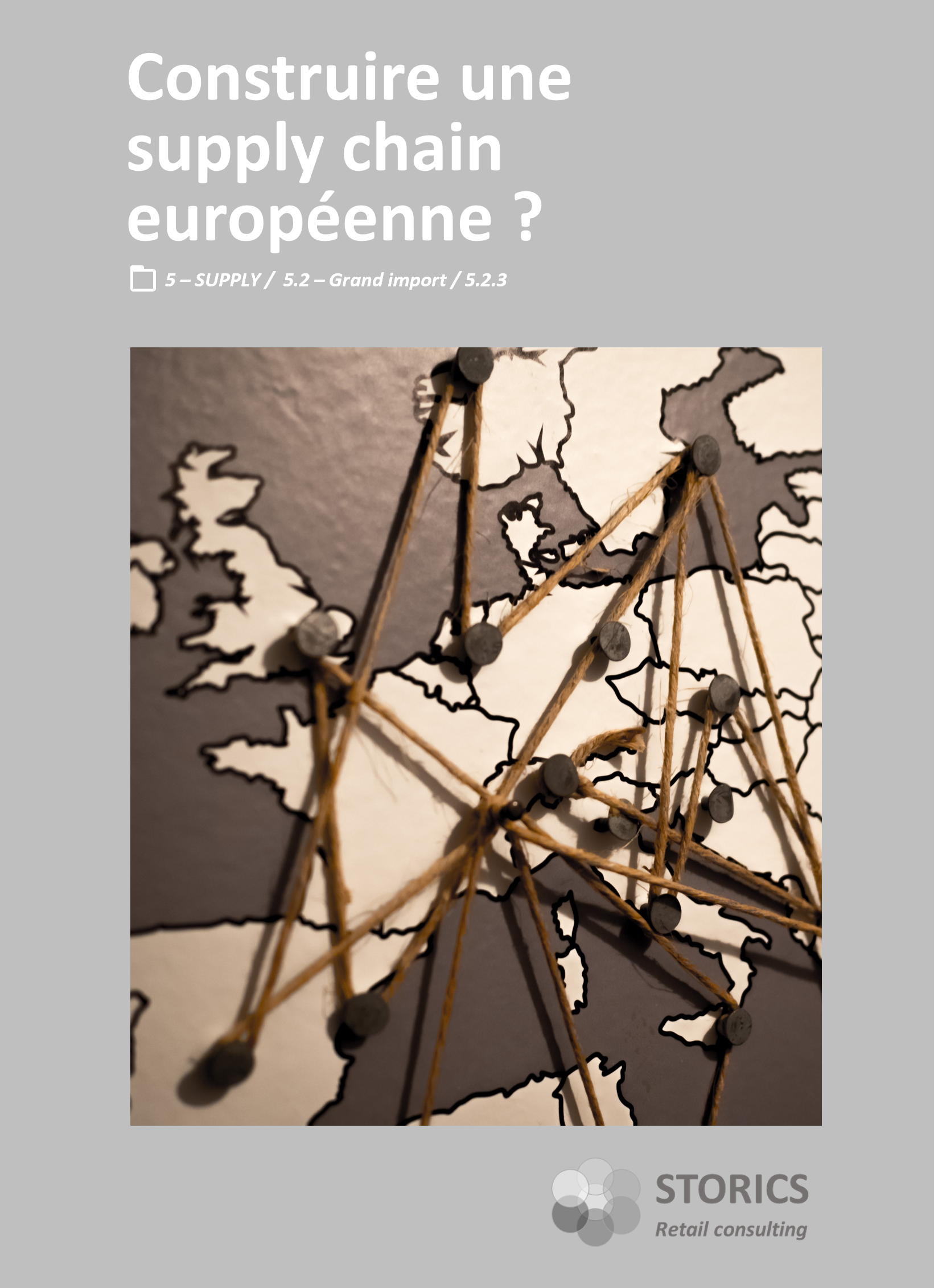 5.2.3 – Construire une supply chain européenne ?