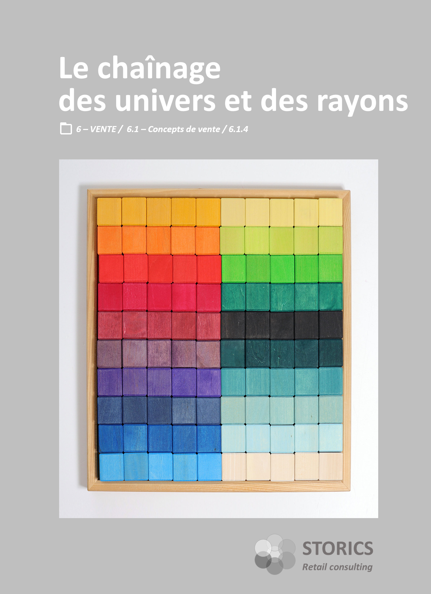 6.1.4 – Le chaînage des univers et des rayons