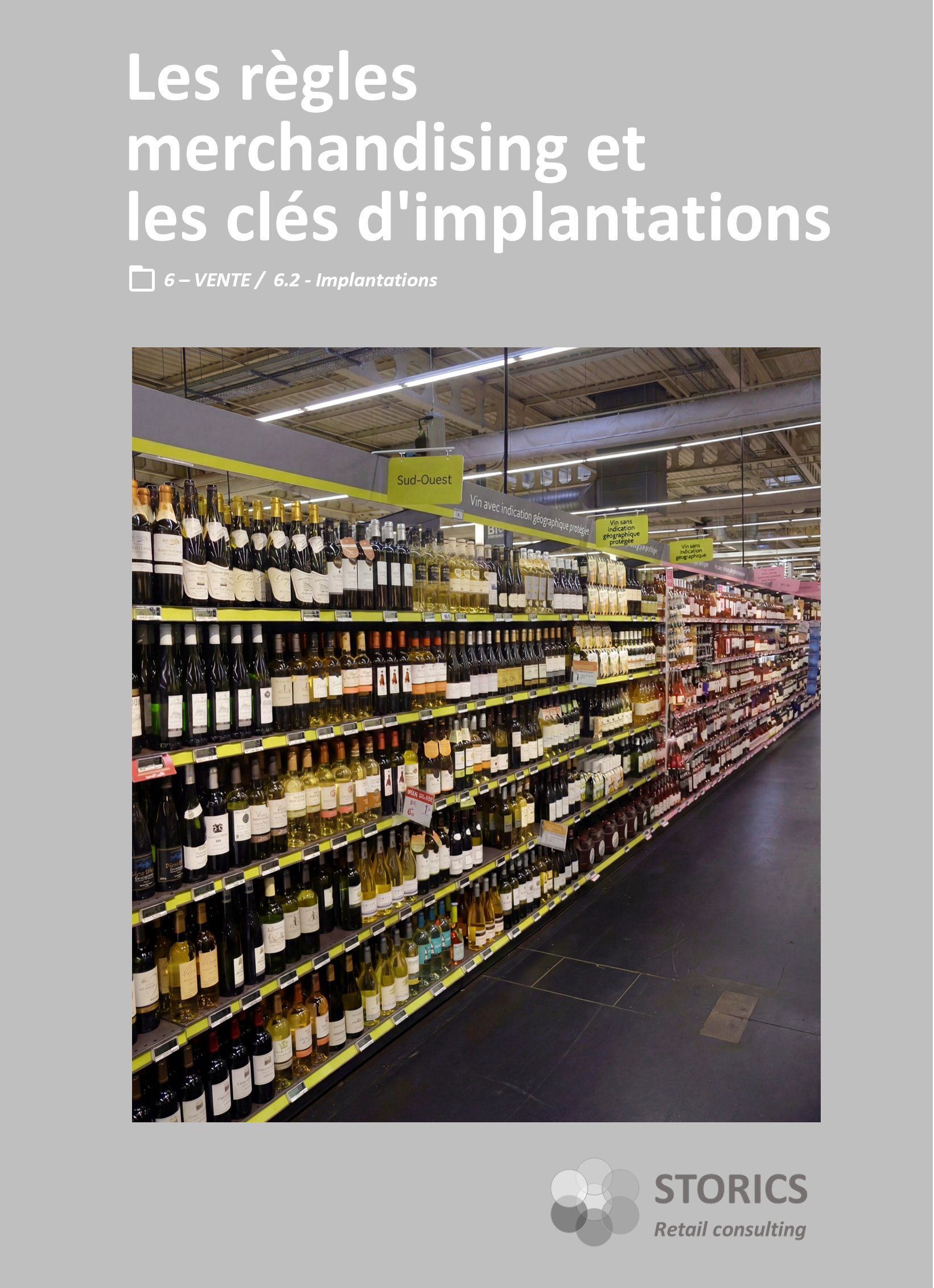 6.2.4 – Les règles merchandising et les clés d&rsquo;implantations