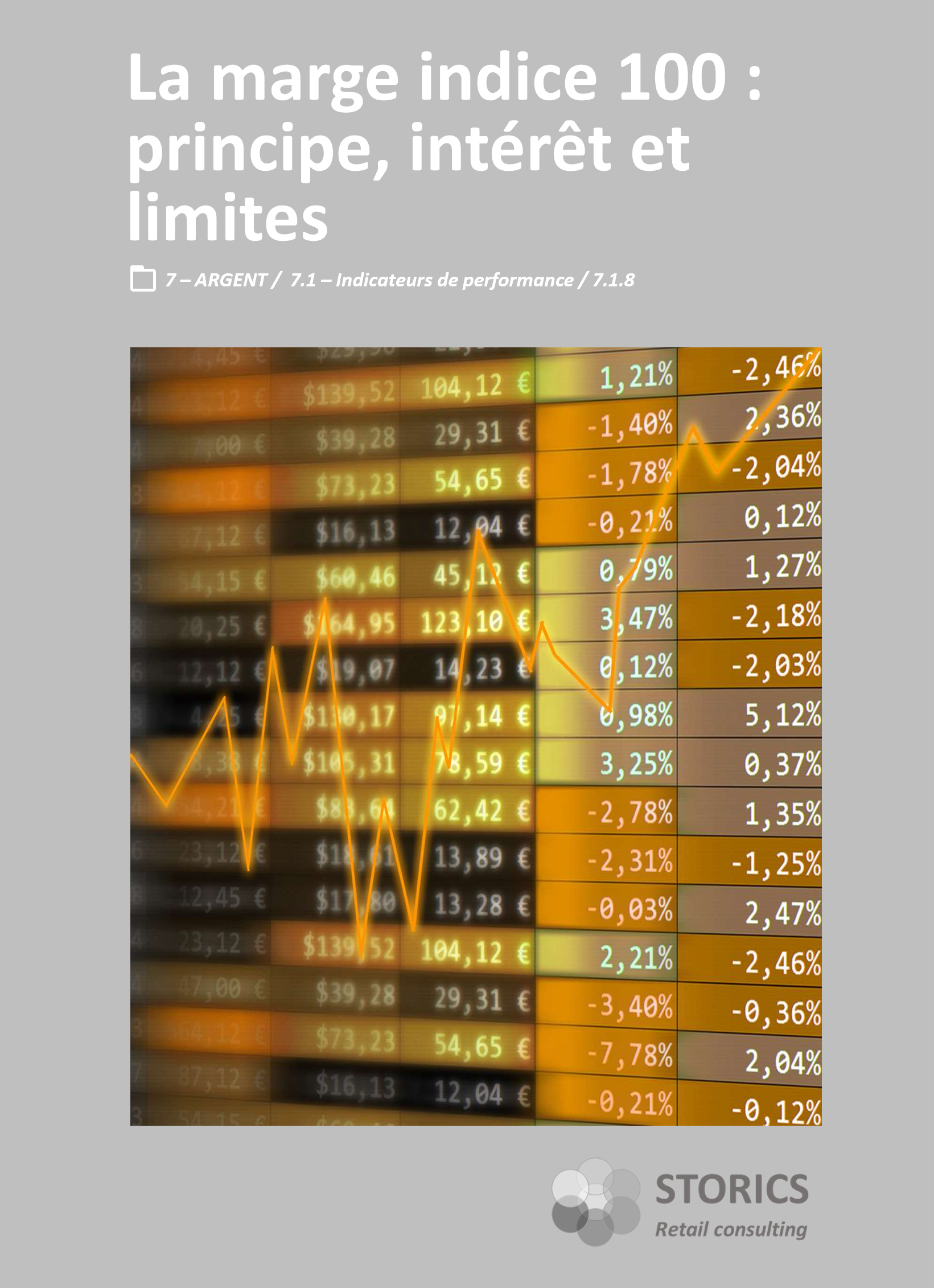 7.1.8 – La marge indice 100 : principe, intérêt et limites
