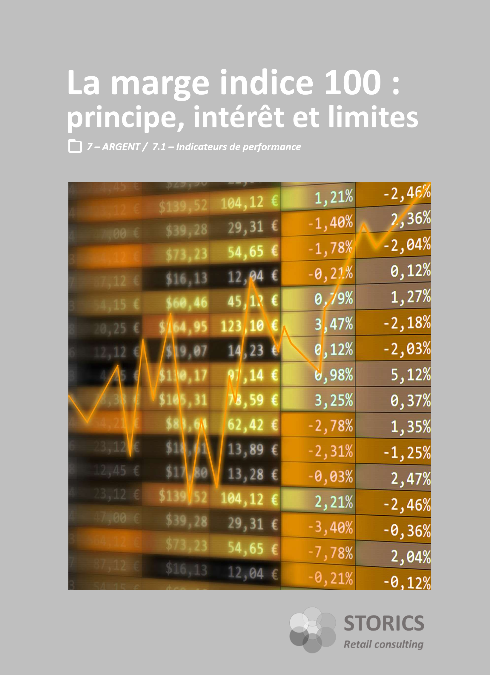 7.1.7 – La marge indice 100 : principe, intérêt et limites